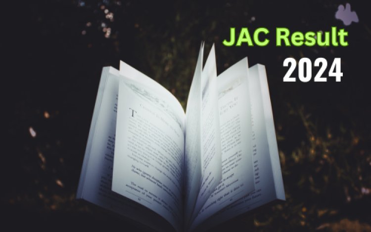 JAC 2024 झारखंड बोर्ड ने 9वीं और 11वीं कक्षा का रिजल्ट जारी कर दिया है.