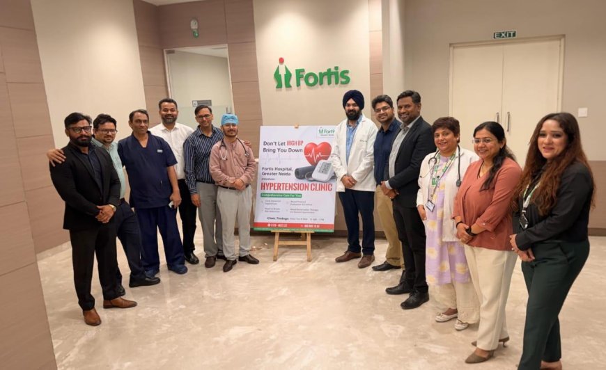 प्रीवेंटिव हार्ट (Preventive Heart Care) केयर को बढ़ावा, Fortis ने शुरू किया हाइपरटेंशन क्लीनिक